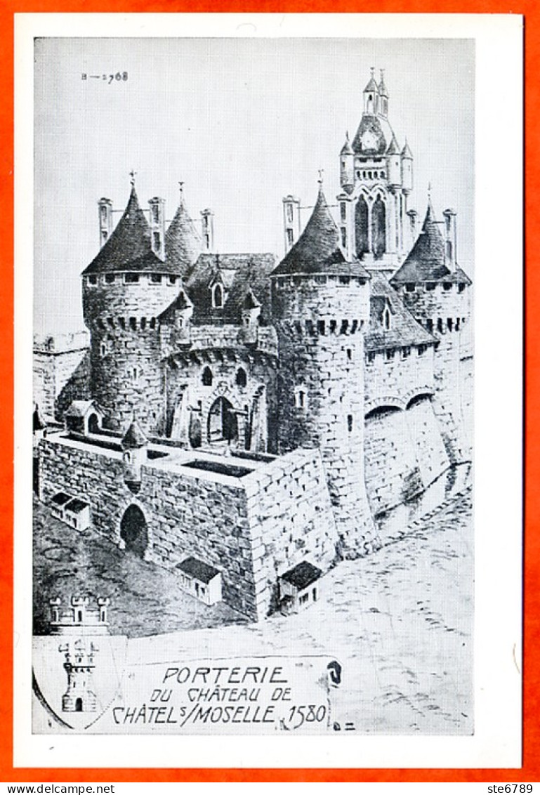 88 CHATEL SUR MOSELLE Forteresse Des Comtes De Vaudemont Porterie Chateau Vosges Carte Vierge TBE - Chatel Sur Moselle