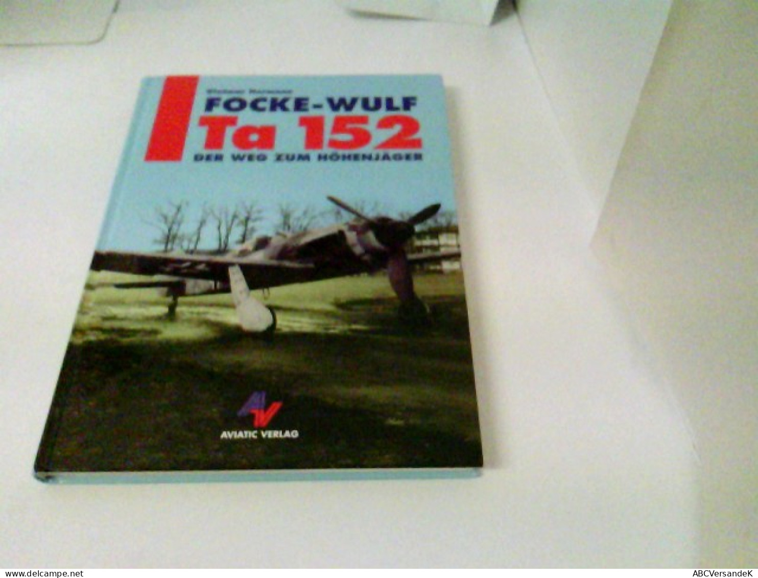 Focke-Wulf Ta 152: Der Weg Zum Höhenjäger - Trasporti