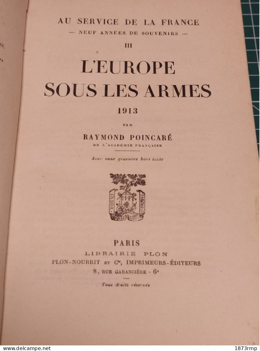 RAYMOND POINCARE, AU SERVICE DE LA FRANCE, 5 PREMIERS VOLUMES - Französisch