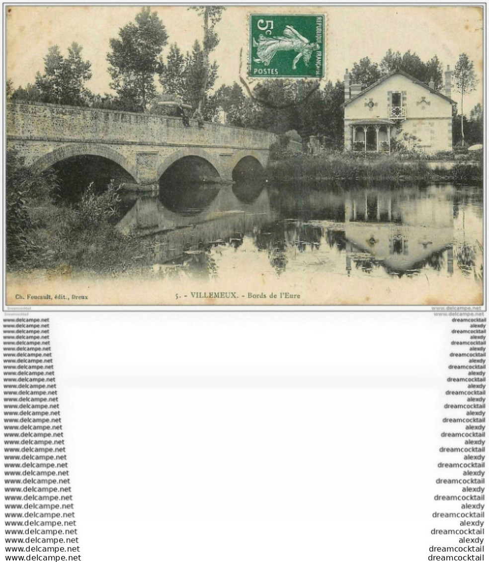 28 VILLEMEUX. Personnes Sur Le Pont Et Bords De L'Eure 1909 - Villemeux-sur-Eure