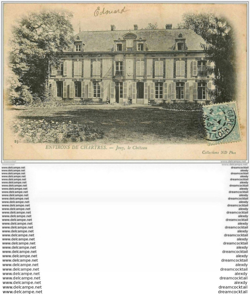 28 JOUY. Le Château 1905 - Jouy