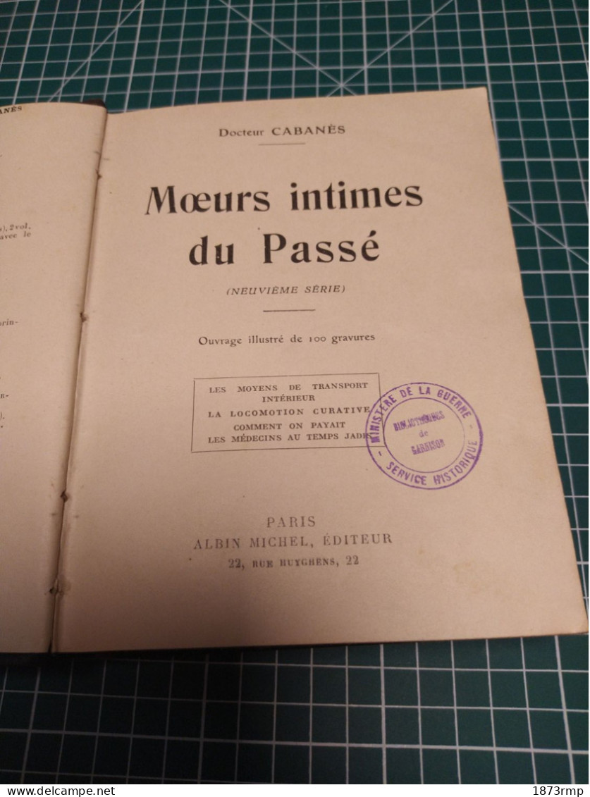 MOEURS INTIMES DU PASSE, MOYENS DE TRANSPORT INTERIEURS, LOCOMOTION CURATIVE,COMMENT PAYAIT ON LES MEDECINS - French