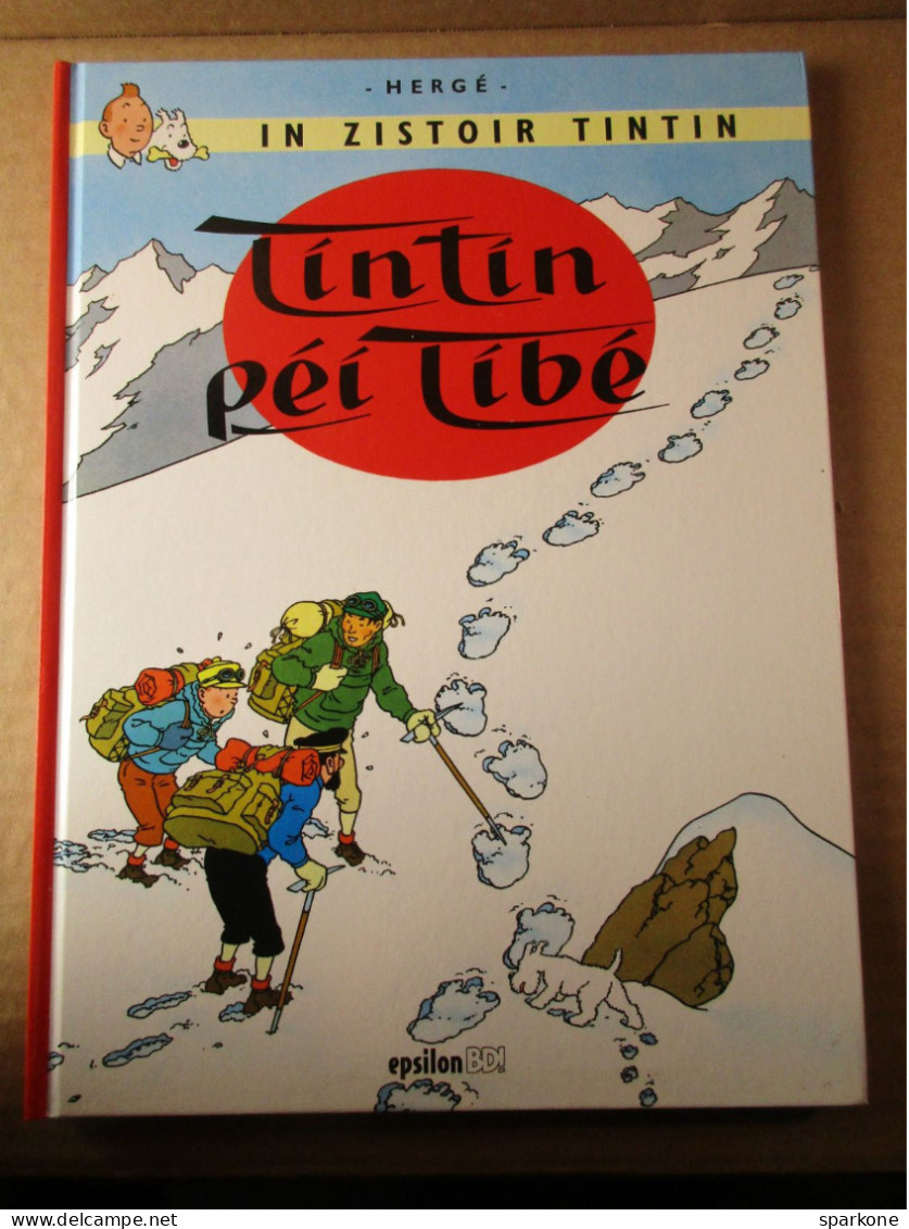 Tintin Péi Tibé - In Zistoir Tintin - éditions Epsilon BD! De 2008 - Créole Réunionnais - Comics & Manga (andere Sprachen)
