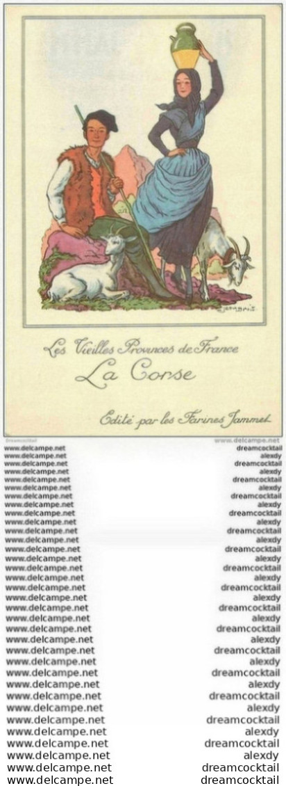 WW Illustrateur Jean Droit. Les Vieilles Provinces De France. LA CORSE. Publicité Farines Jammet - Droit