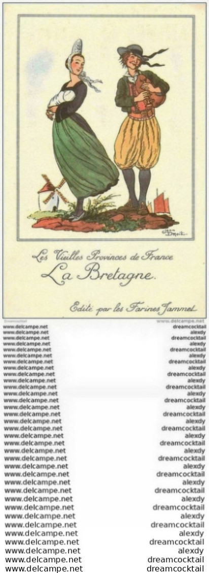 WW Illustrateur Jean Droit. Les Vieilles Provinces De France. LA BRETAGNE. Publicité Farines Jammet - Droit
