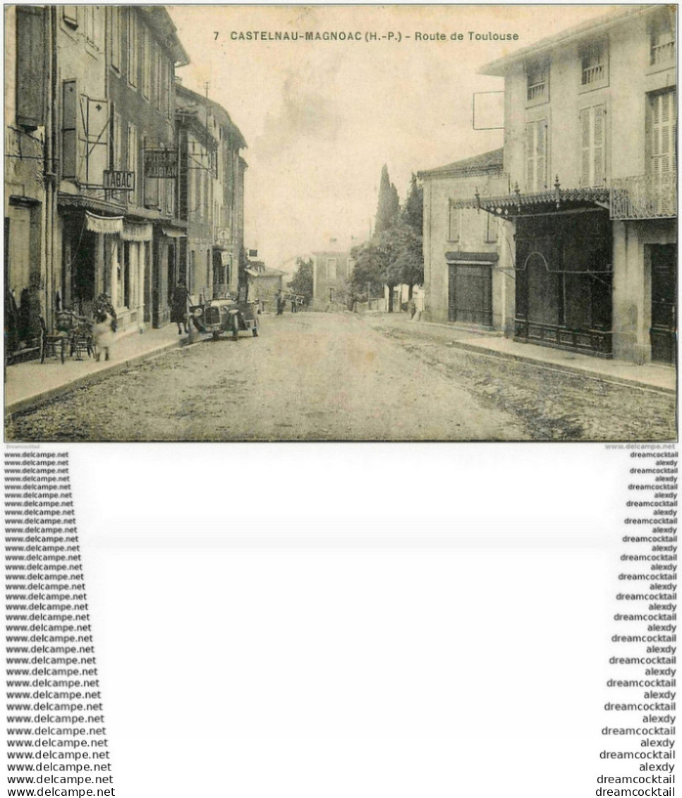 65 CASTELNAU-MAGNOAC. Voiture Ancienne Devant Pâtisserie Et Tabac Route De Toulouse 1928 - Castelnau Magnoac