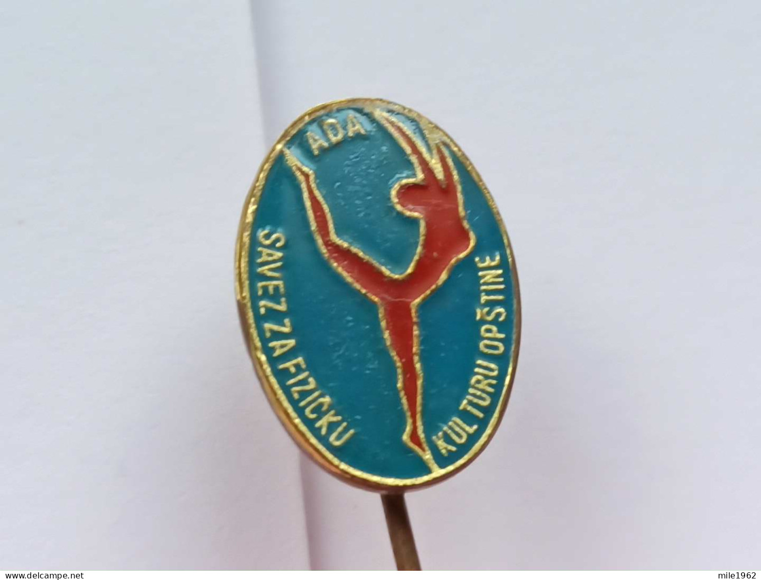 BADGE Z-51-9 - GYMNASTIC, GYMNASTIQUE ASSOCIATION, ADA, SERBIA - Athletics