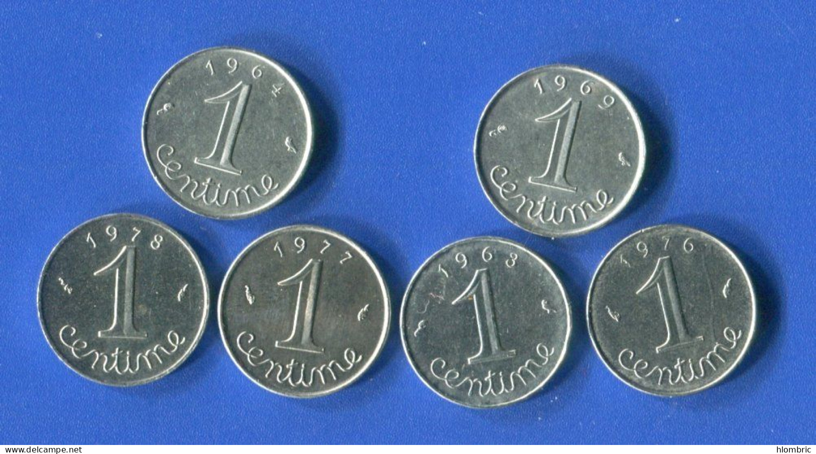 Cent  1964  Rebord +1969  Queue  Longue  + 1976 + 1977 +1978 - 1 Centime