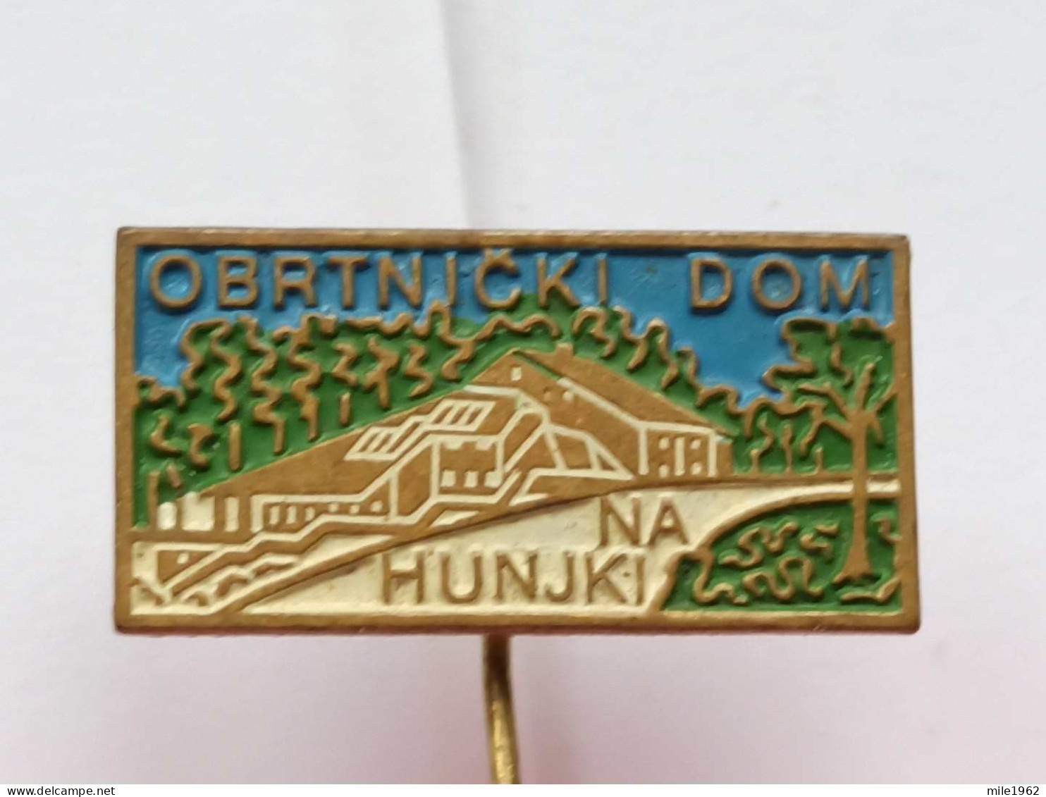 BADGE Z-74-2 - ALPINISM, Mountain, Mountaineering, OBRTNICKI DOM NA HUNJKI, HUNJKA, SLOVENIA - Alpinismus, Bergsteigen