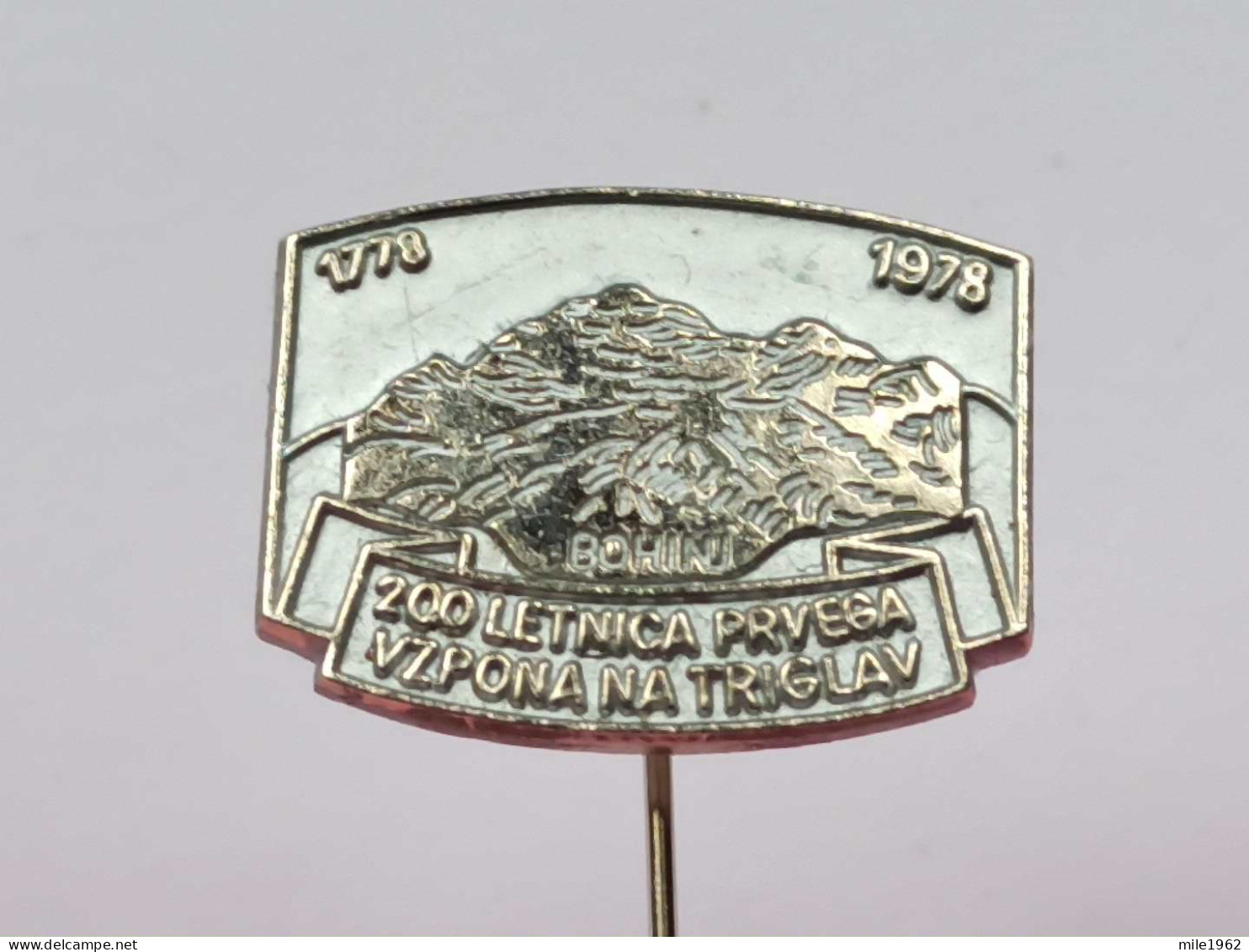 BADGE Z-74-2 - ALPINISM, Mountain, Mountaineering, TRIGLAV, SLOVENIA, PRVI USPON - Alpinisme, Beklimming