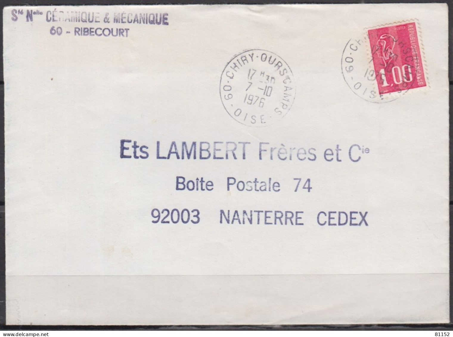 2 Lettres  Pub De 60 RIBECOURT 1976 Et 1977 Pour 92 NANTERRE Avec Mne De BEQUET 1.00F Postées à 60 CHIRY-OURSCAMPS - 1971-1976 Marianne Van Béquet