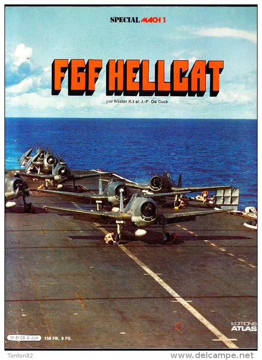 FGF HELLCAT - Éditions Atlas / Spécial : Mach 1  - ( 1981 ) . - AeroAirplanes