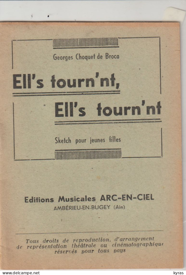 Mini Livret (20 P.10 Cmx13,5 Cm) Georges CHOQUET DE BROCA "Ell's Tourn'nt, Ell's Tourn'nt" Sketch Pour Jeunes Filles - Autores Franceses