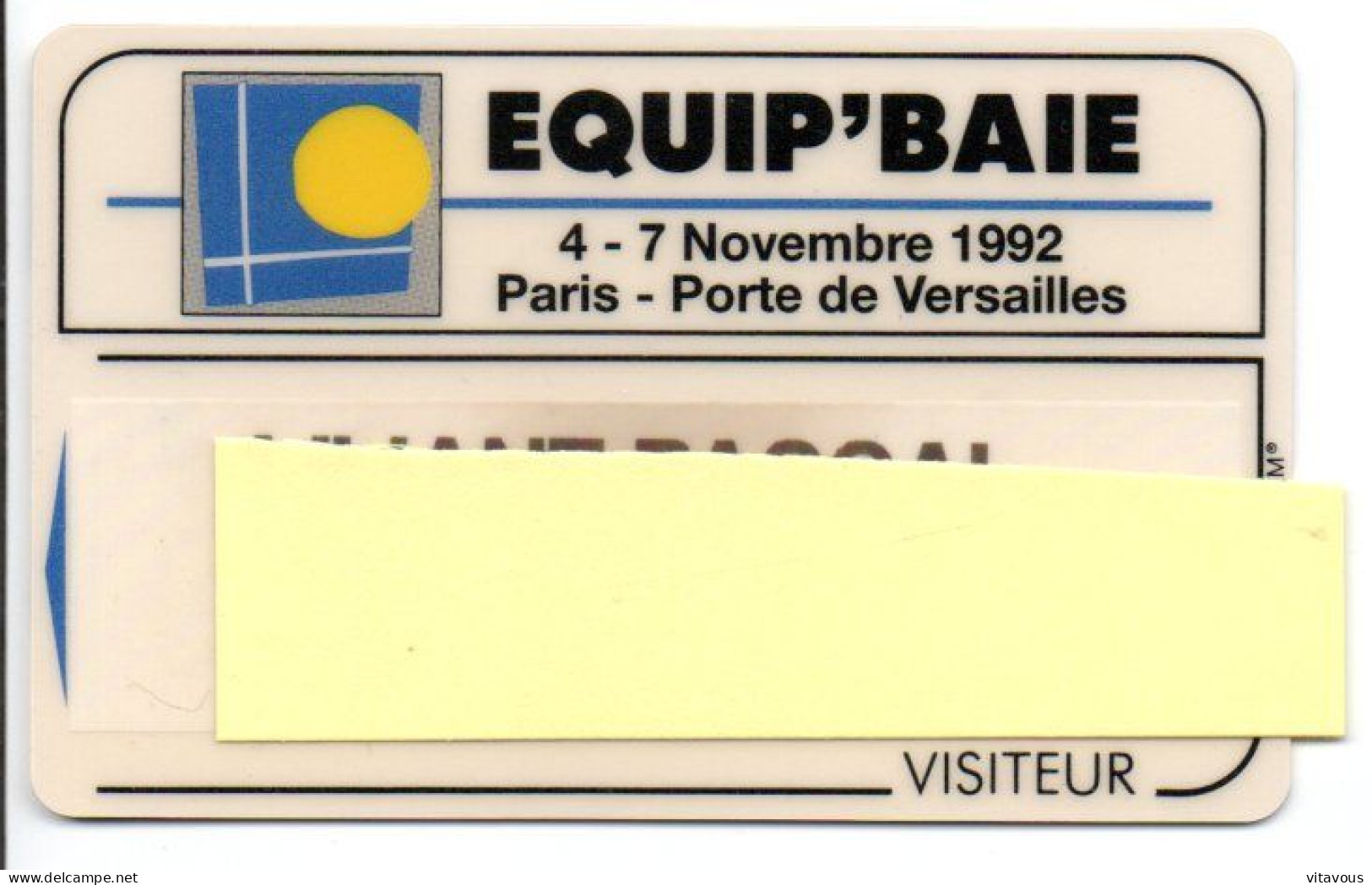 Carte Salon Badge EQUIP'BAIE 1992,card Magnétique Karte (salon 518) - Cartes De Salon Et Démonstration