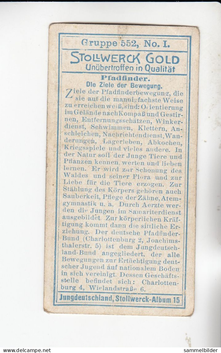 Stollwerck Album No 15 Pfadfinder  Die Ziele Der Bewegung   Grp 552#1 Von 1915 - Stollwerck