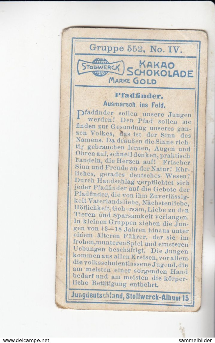 Stollwerck Album No 15 Pfadfinder Ausmarsch Im Felde   Grp 552#4 Von 1915 - Stollwerck
