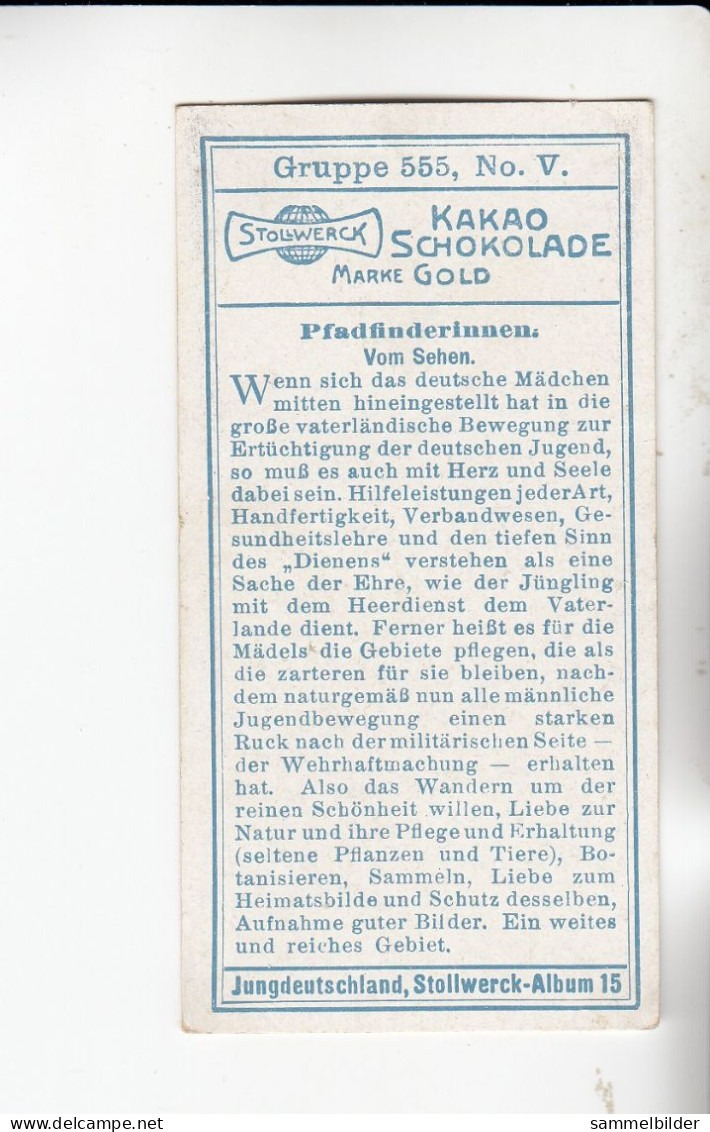 Stollwerck Album No 15 Pfadfinderinnen Vom Sehen    Grp 555#5 Von 1915 - Stollwerck