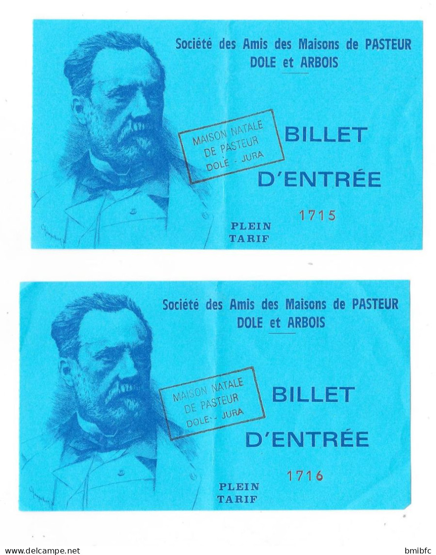 Société Des Amis Des Maisons De PASTEUR - DOLE Et ARBOIS (2 Billets D'entrée) - Tickets D'entrée