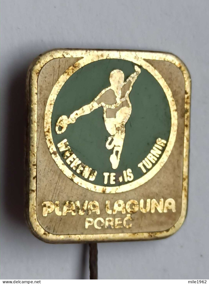 BADGE Z-67-1 - TABLE TENNIS, TENNIS DE TABLE, POREC, PLAVA LAGUNA, CROATIA, WEEKEND TURNIR - Tischtennis