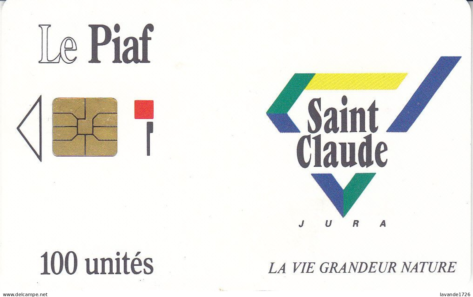 PIAF De ST CLAUDE 100 Unités Date 09/1992 1000 Ex - Cartes De Stationnement, PIAF