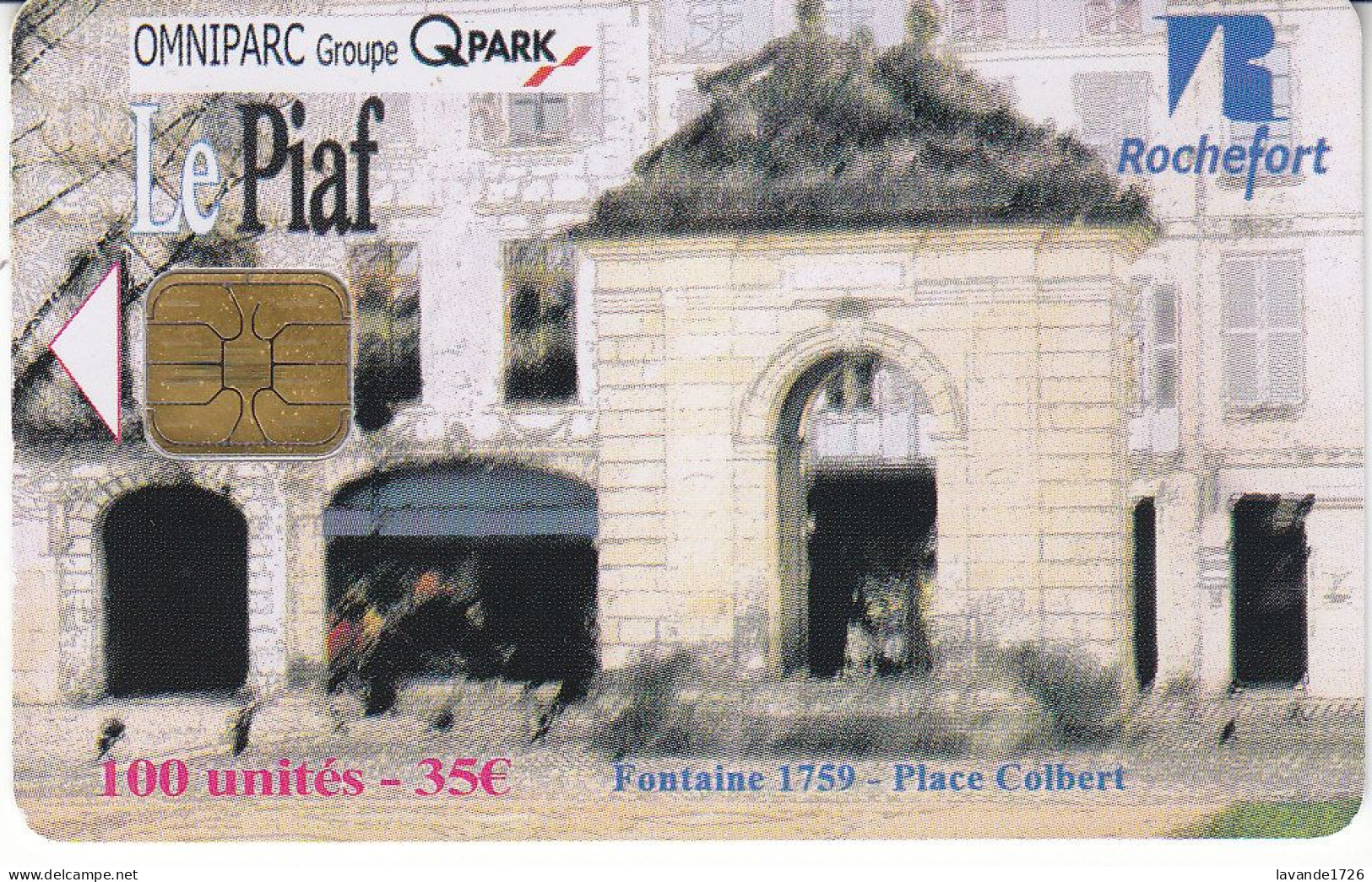 PIAF De ROCHEFORT 100 Unités Date 11/2010     300 EX - Tarjetas De Estacionamiento (PIAF)