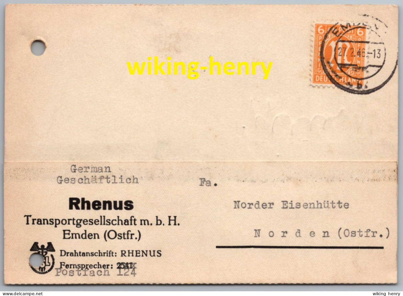 Emden - Firmenkarte Rhenus Transportgesellschaft MbH - 1946 An Die Norder Eisenhütte In Norden Ostfriesland - Emden