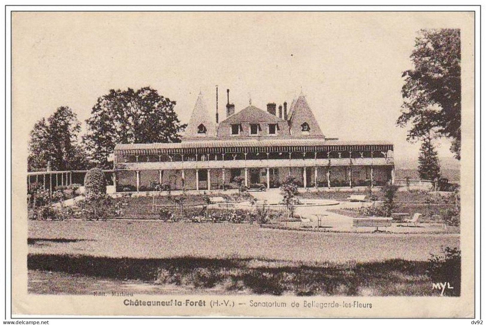 HAUTE VIENNE CHATEAUNEUF LA FORET SANATORIUM DE BELLEGARDE LES FLEURS - Chateauneuf La Foret