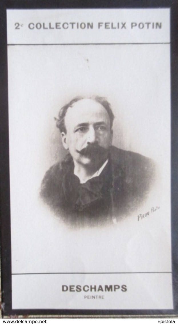 ► Louis Deschamps Né à Montelimar  Peintre Pastelliste - 2ème Collection Photo Felix POTIN 1908 - Félix Potin