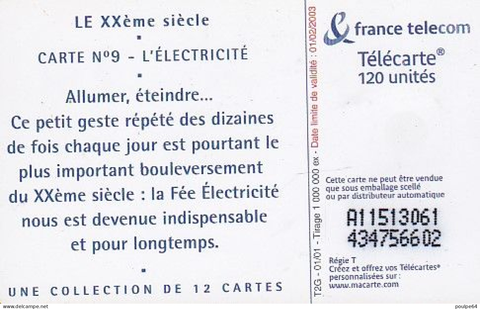 F1116  01/2001 - XXe SIÈCLE " L'Électricité " - 120 SO6 - (verso : N° Serrés - Deux Lignes Alignées) - 2001