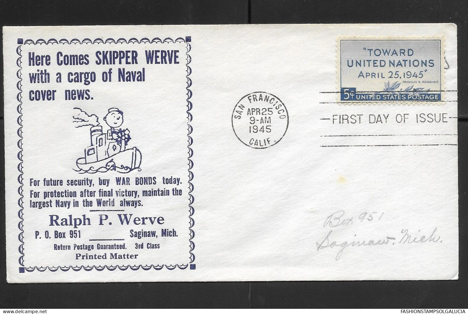 1945 UNITED STATES - USA, TOWARD, FRANKLIN D. ROOSEVELT - SKIPPER WERVW CARGO OF NAVAL, SECURITY, FDC XF - Altri & Non Classificati