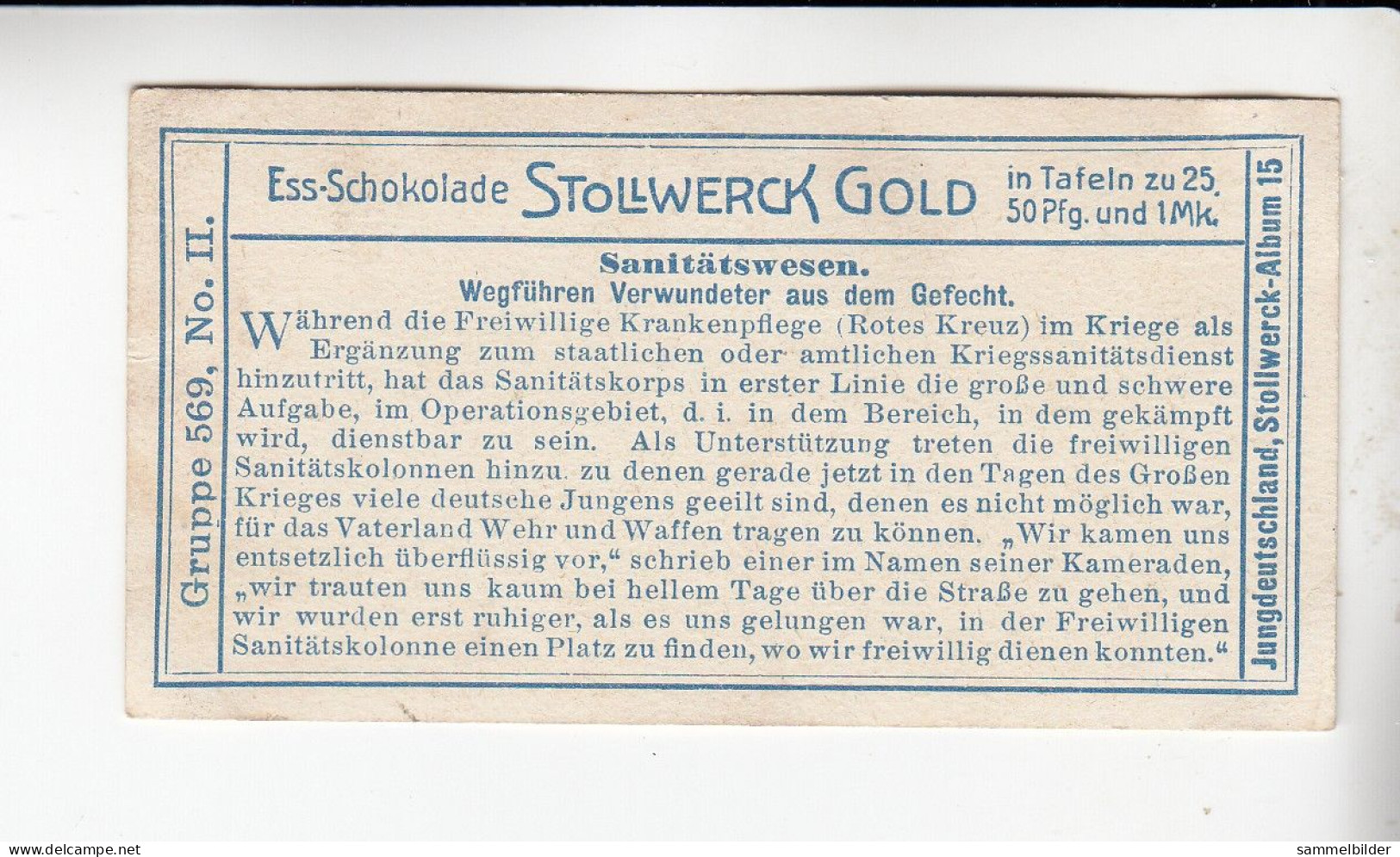 Stollwerck Album No 15 Sanitätswesen Wegführen Verwundeter Aus Dem Gefecht    Grp 569#2 Von 1915 - Stollwerck