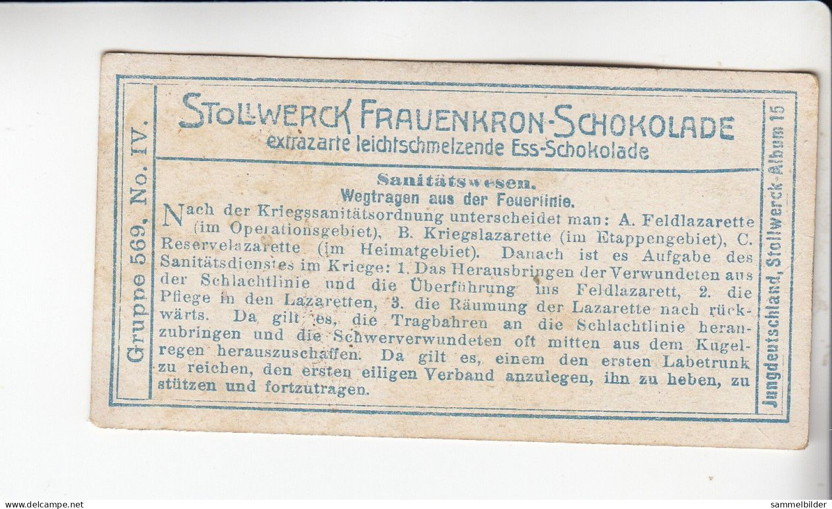 Stollwerck Album No 15 Sanitätswesen Wegtragen Aus Der Feuerlinie     Grp 569#4 Von 1915 - Stollwerck