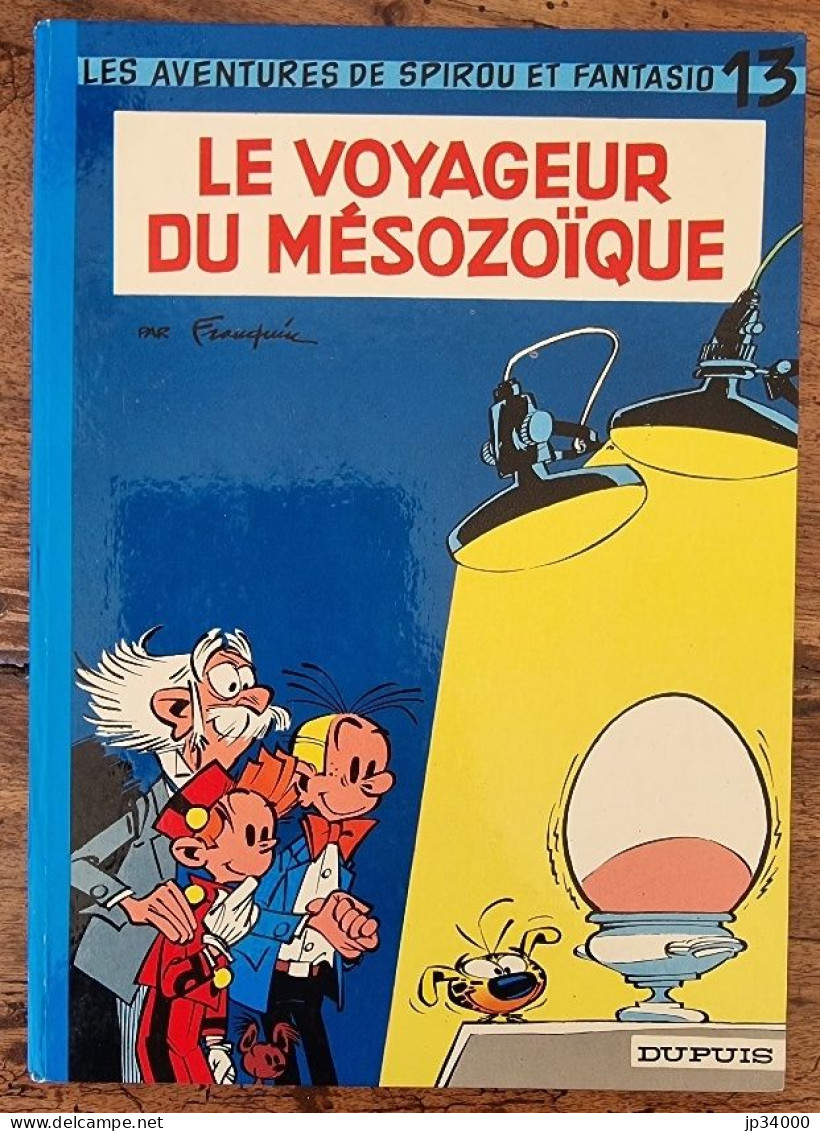 SPIROU ET FANTASIO N°13. Le Voyageur Du Mésozoïque. Dupuis 1972 Dos Rond.Parfait - Spirou Et Fantasio