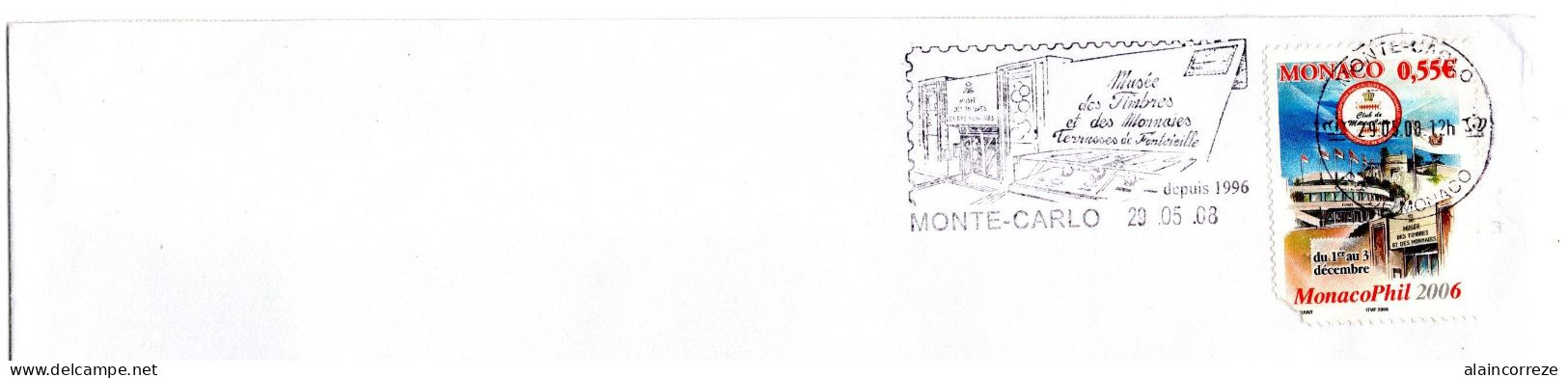 Monaco Monte Carlo Flamme Concordante Musée Des Timbres Et Des Monnaies Depuis 1996 Monacophil 2006 - Marcophilie