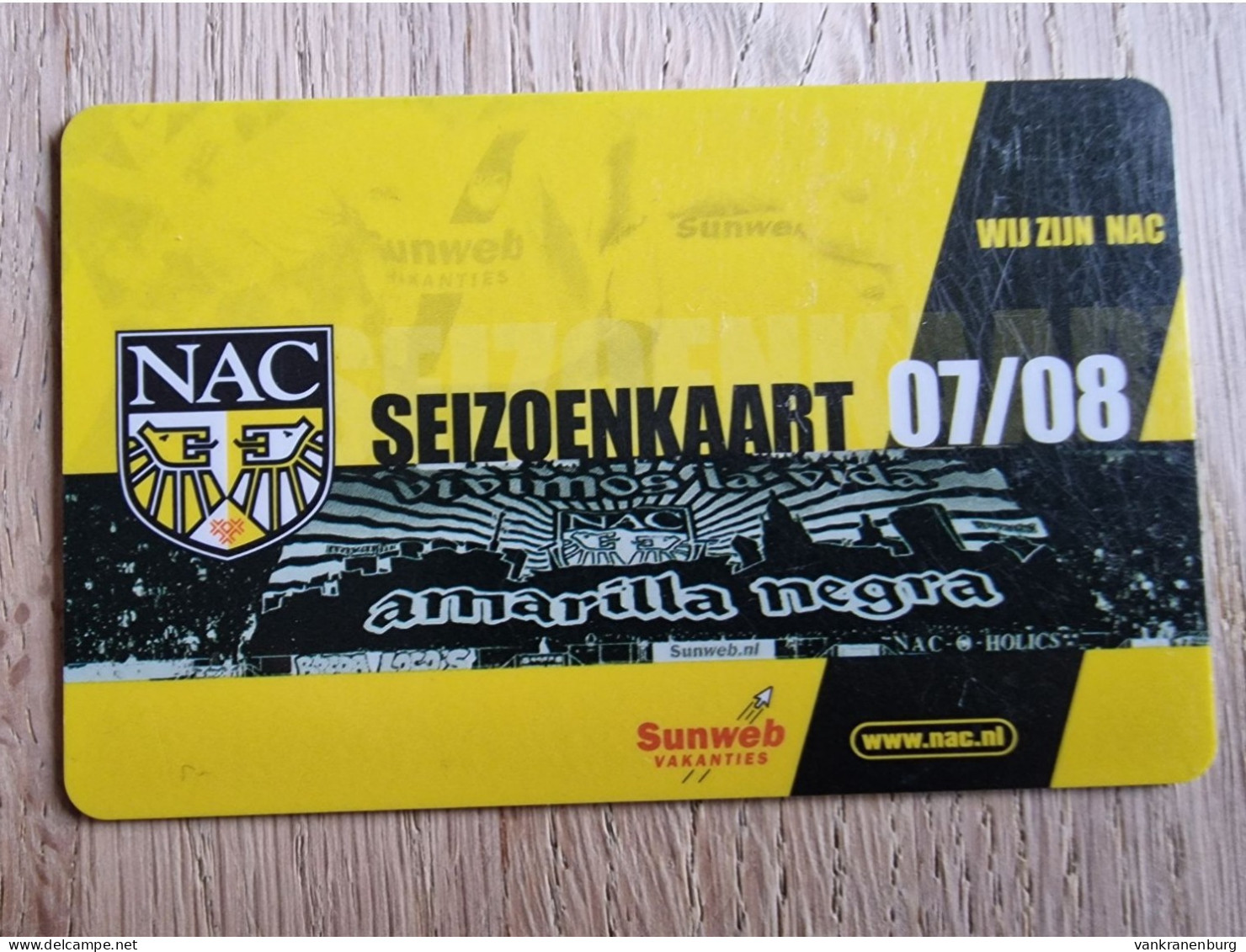 Season Club Card - NAC Breda - 2007-2008 - Football Soccer Fussball Voetbal Foot - Habillement, Souvenirs & Autres