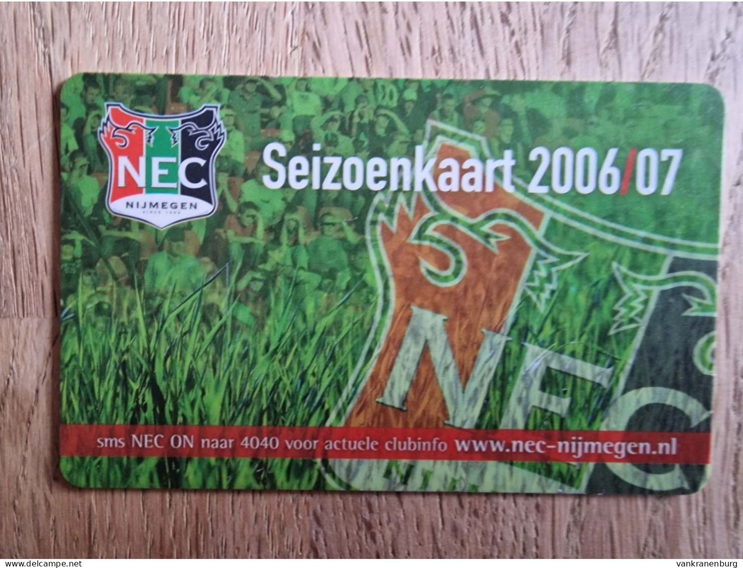 Season Club Card - NEC Nijmegen - 2006-2007 - Football Soccer Fussball Voetbal Foot - Habillement, Souvenirs & Autres