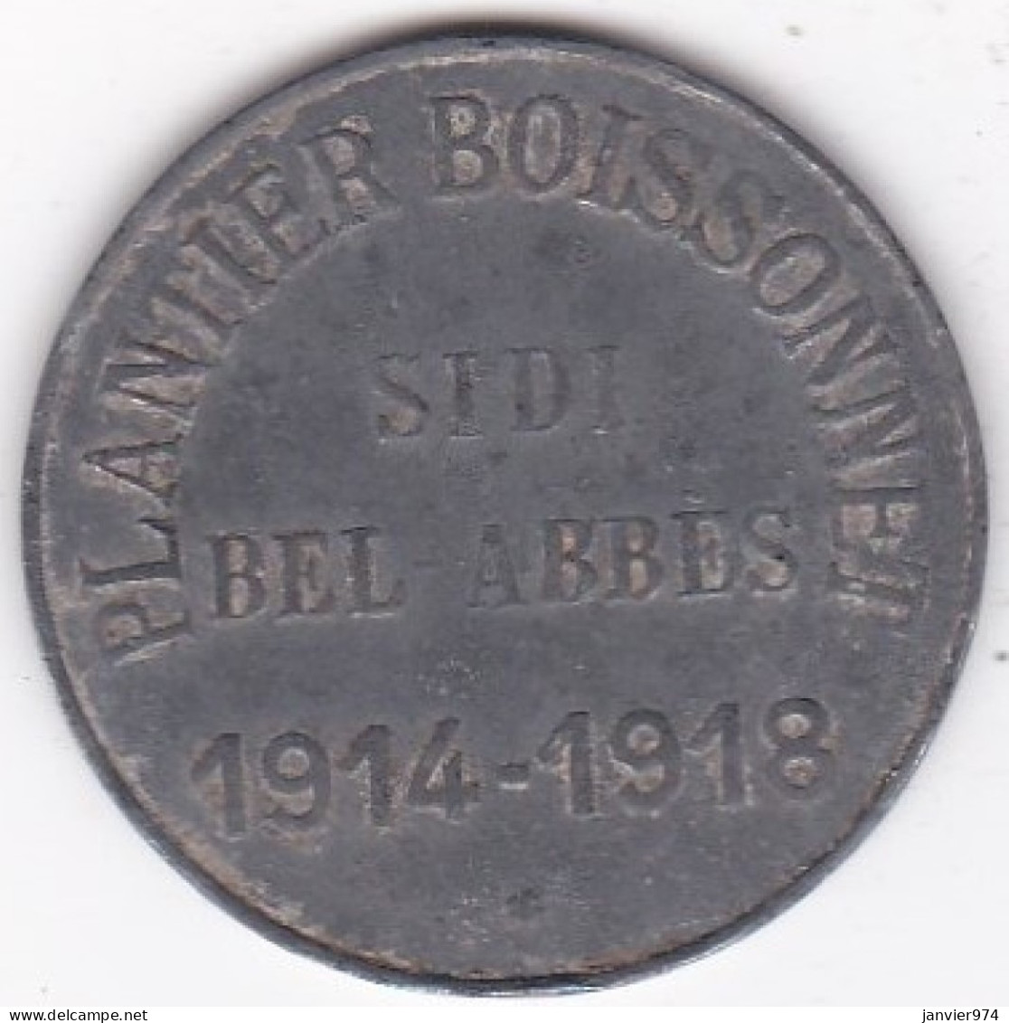 Algerie Sidi Bel Abbés. Horlogerie Plantier Boissonnet. 10 Centimes 1914 – 1918, En Zinc , Lec# 374 - Noodgeld