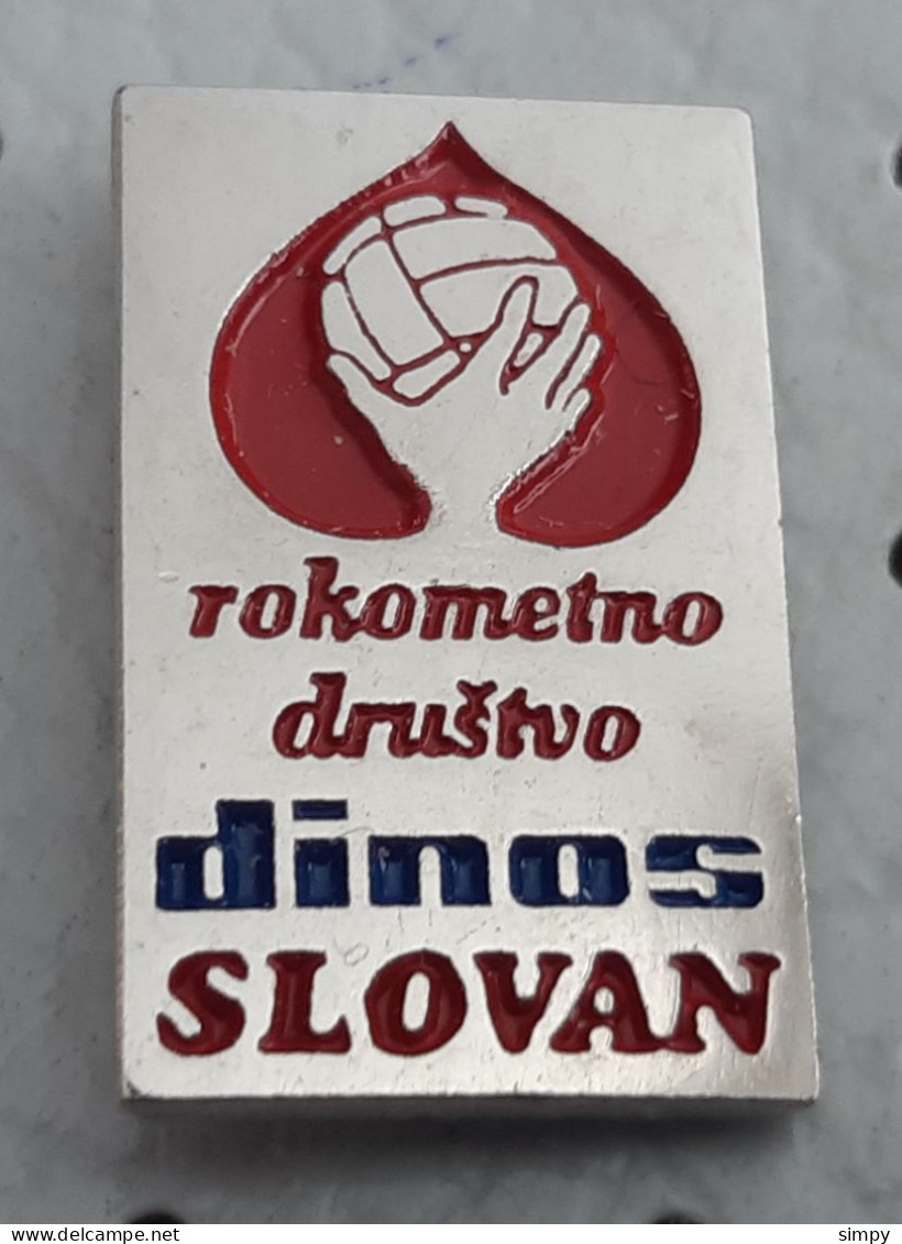 Handball Club  RD Dinos Slovan Ljubljana Ex Yugoslavia Pin - Balonmano