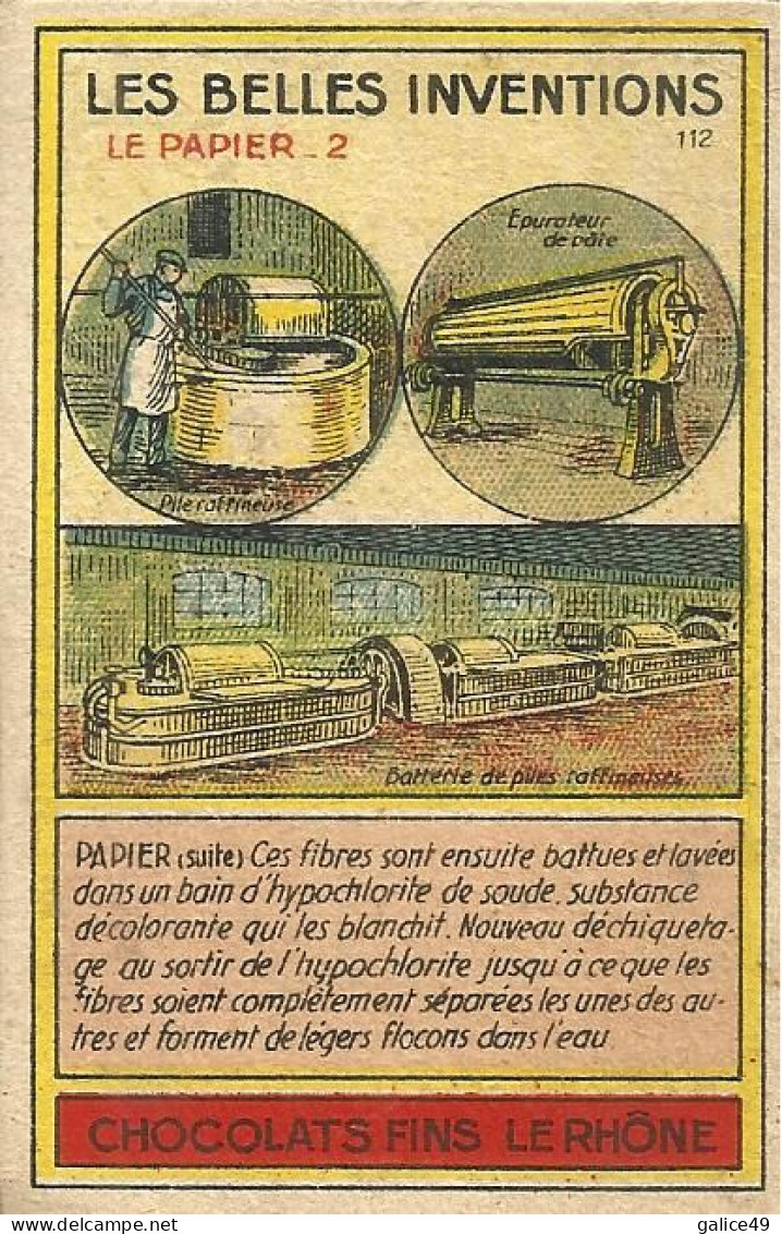 Chromo Les Belles Inventions - Publicité Chocolat Le Rhône - Le Papier 2 - Otros Aparatos