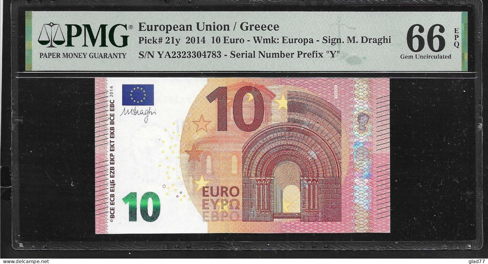 Greece  "Y" 10  EURO GEM UNC! Draghi Signature!!  "Y" PMG 6EPQ (Exceptional Paper Quality)   Printer  Y003G5! - 10 Euro