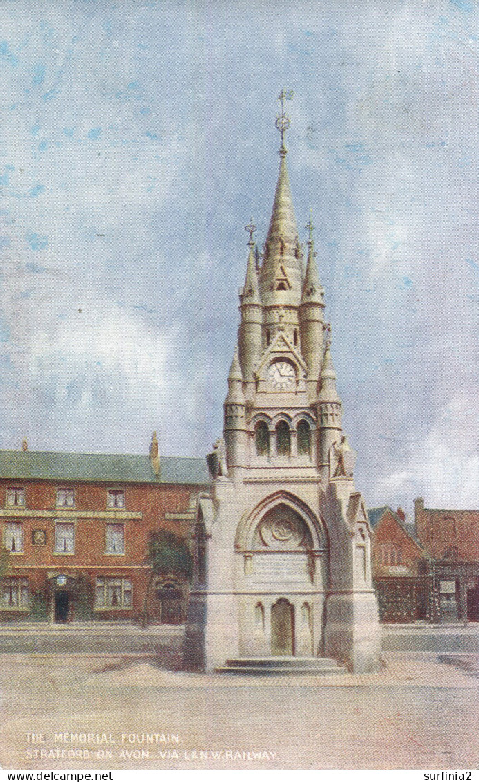 WARKS - STRATFORD - THE MEMORIAL FOUNTAIN LNWR OFFICIAL 1906 Wa352 - Stratford Upon Avon