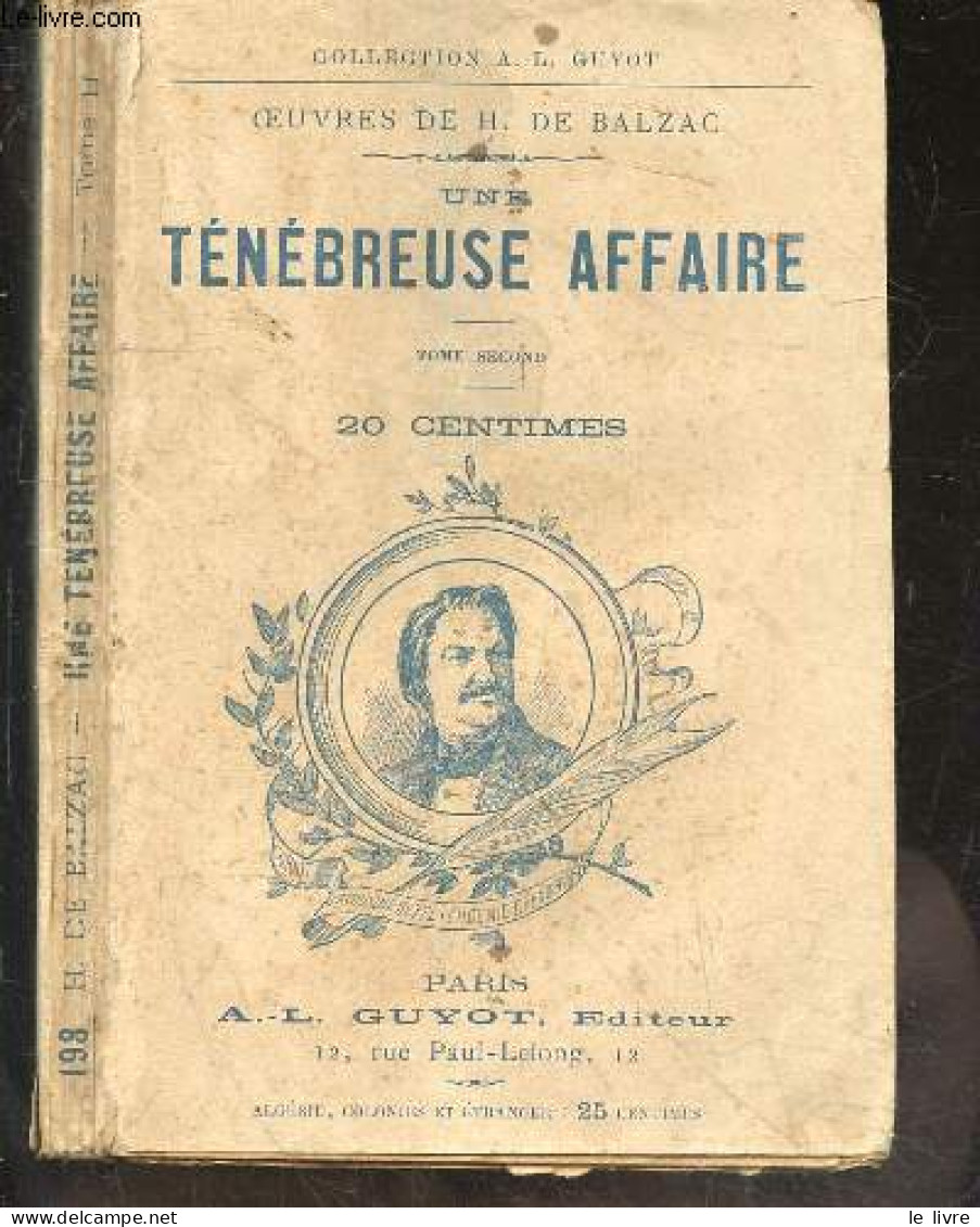 Une Tenebreuse Affaire - Tome Second - Collection A-L Guyot N°198 - Scene De La Vie Politique, Un Episode Sous La Terreu - Valérian