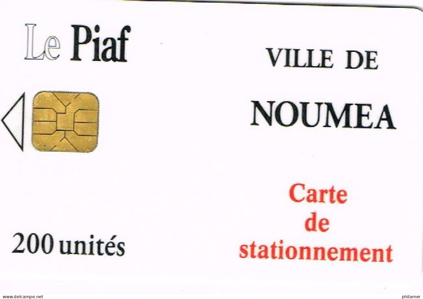 Nouvelle Caledonie Caledonia Tville Noumea Carte Stationnement Piaf 200 Unités 11/2001 5000 Ex Ut - Nouvelle-Calédonie