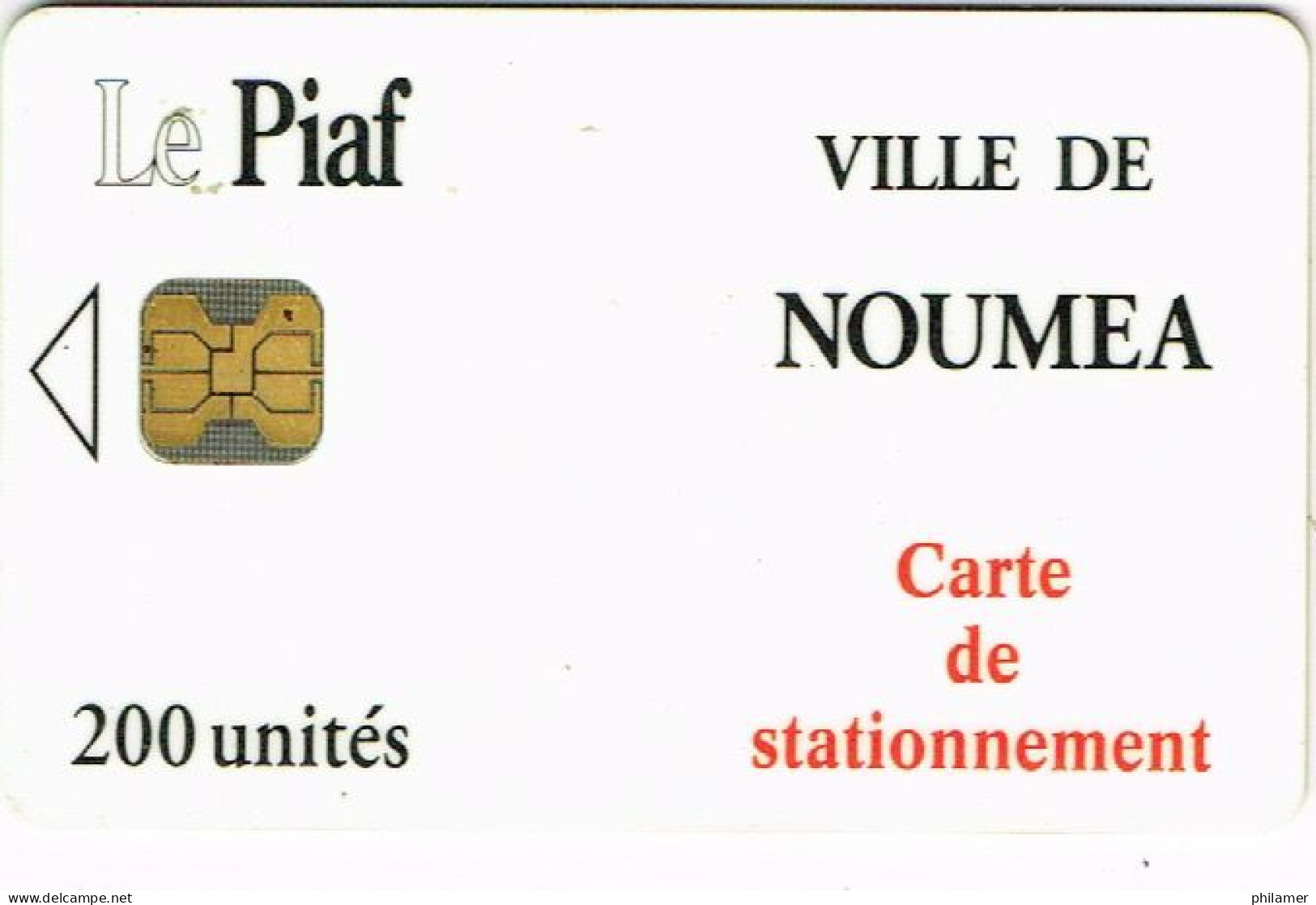 Nouvelle Caledonie Caledonia Ville Noumea Carte Stationnement Piaf 200 Unités 5000 Ex Ut 04/2000 - Nouvelle-Calédonie