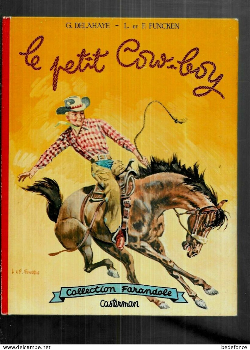 Collection Farandole - Le Petit Cow-boy - Funcken Delahaye (Martine) - E.O. 1962 - Casterman