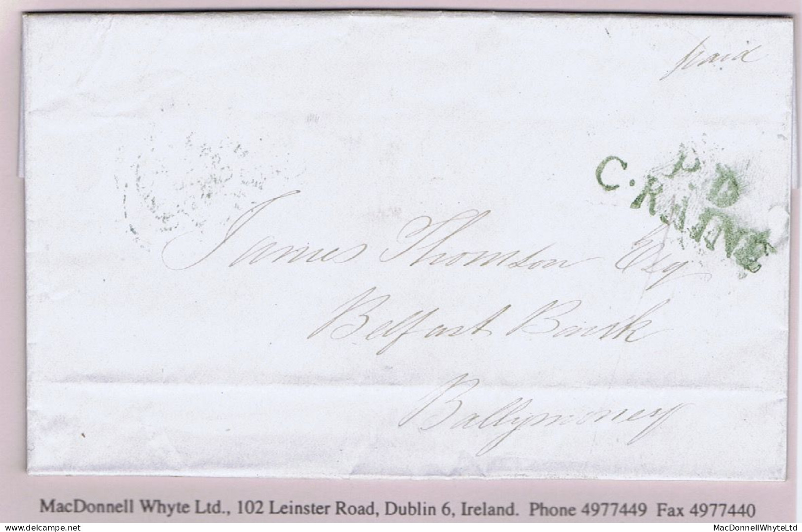 Ireland Uniform Penny Post Derry 1846 Letter To Ballymoney With Distinctive "P.D/C-RAINE" Of Coleraine In Green - Préphilatélie