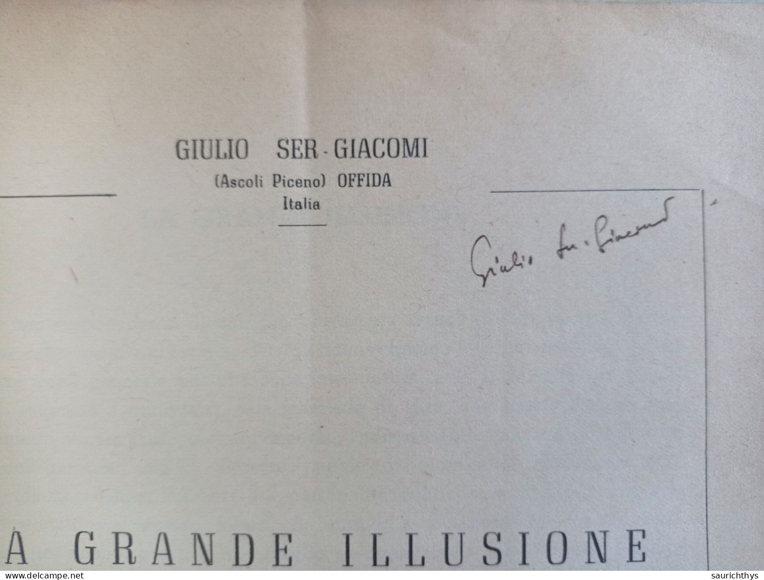 La Grande Illusione Critica Al Discorso Del Papa Pio XII Con Autografo Giulio Ser Giacomi Offida Ascoli Piceno - Société, Politique, économie