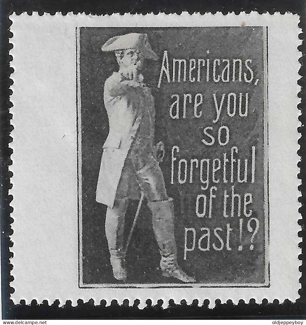 1914- 1918 WW1 EPOQUE DELANDRE USA Cinderella Vignette AMERICANS ARE YOU SO FORGETFULL OF THE PAST - Militaria