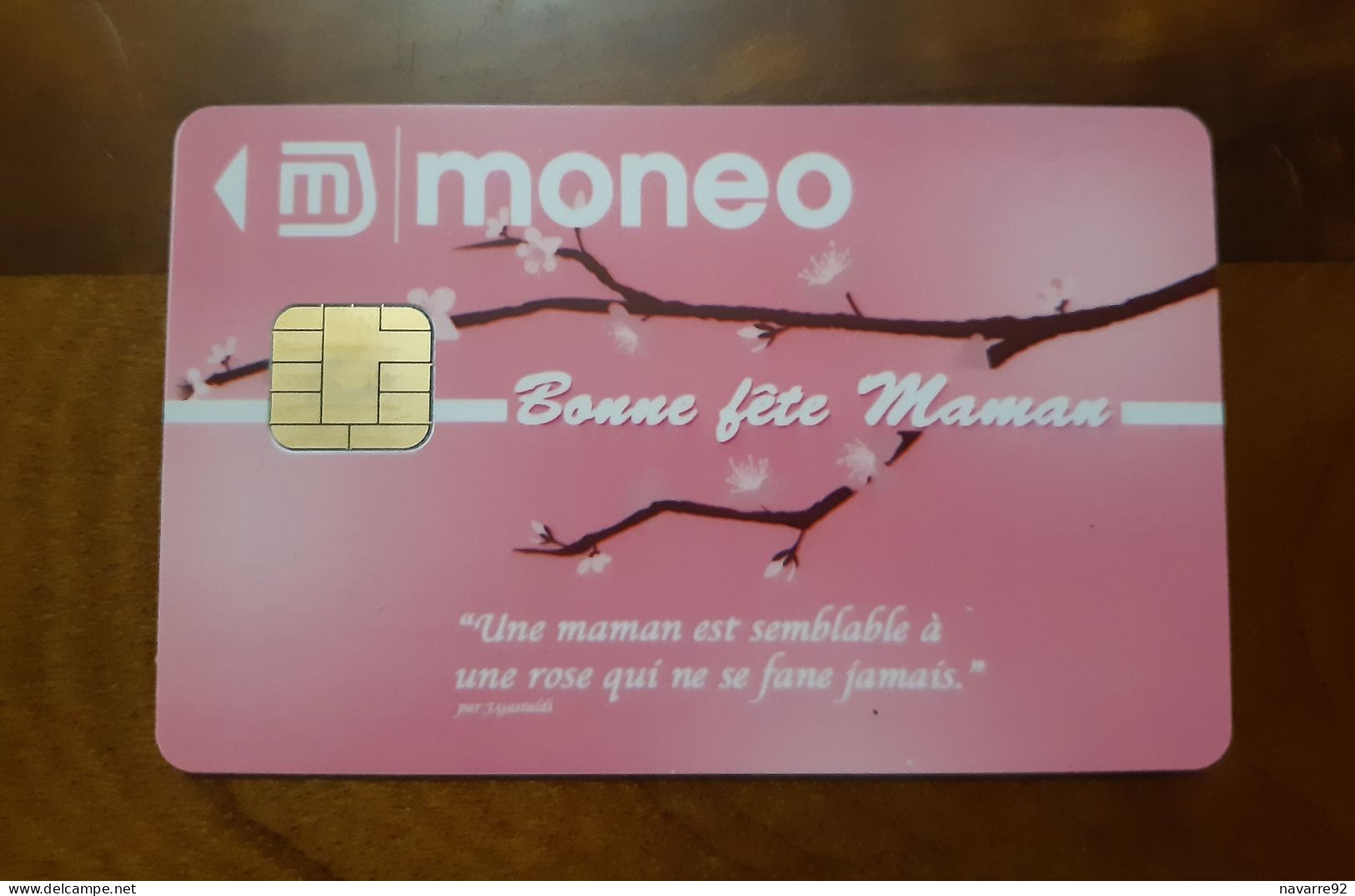 JOLIE CARTE MONEO PORTE MONNAIE ELECTRONIQUE BONNE FETE MAMAN T.B.E !!! - Monéo