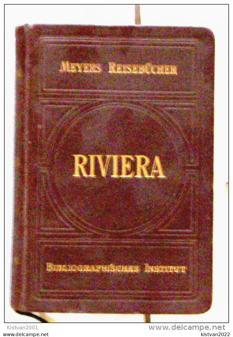 Meyers Reisebücher: Riviera: Südfrankreich, Korsika, Algerien Und Tunis - Francia